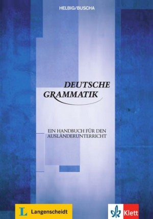 Deutsche Grammatik ein Handbuch für den Ausländerunterricht